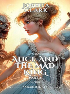 cover image of Alice and the Mad King